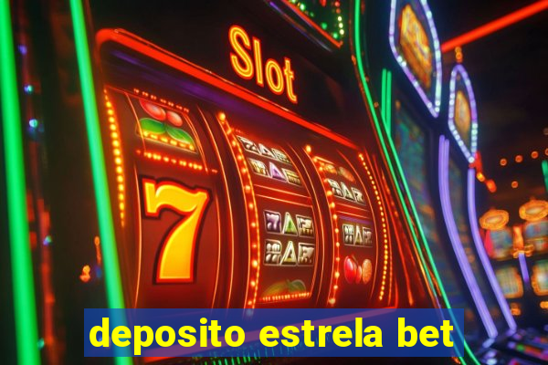 deposito estrela bet